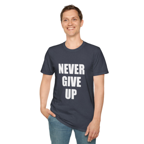 Never Give Up T-Shirt